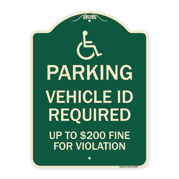 Signmission Parking Vehicle Id Required Up to $200 Fine for Violation Heavy-Gauge Alum, 24" x 18", G-1824-23350 A-DES-G-1824-23350 - main